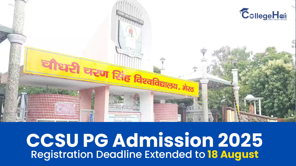 CCSU PG Admission 2025 Registration Deadline Extended to 18 August.jpg